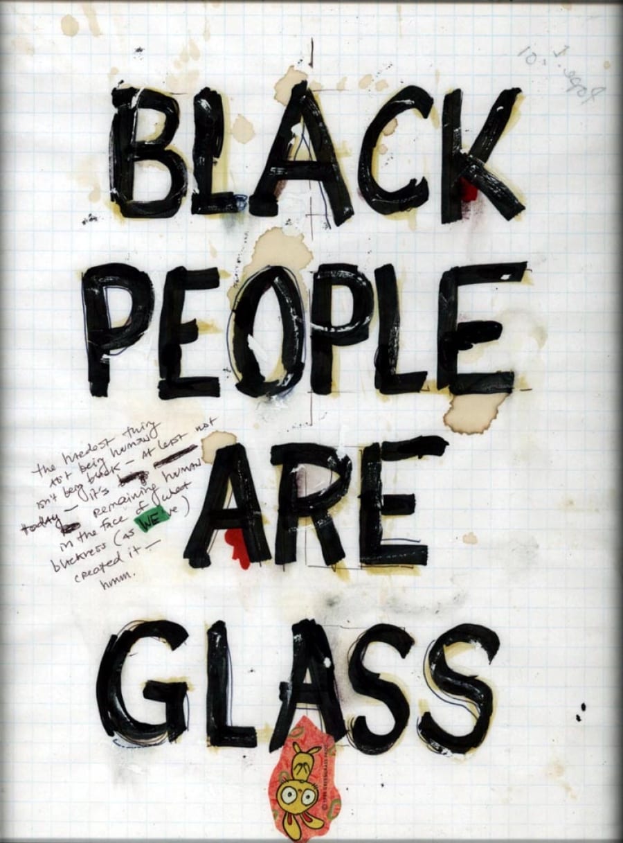 Black people are glass